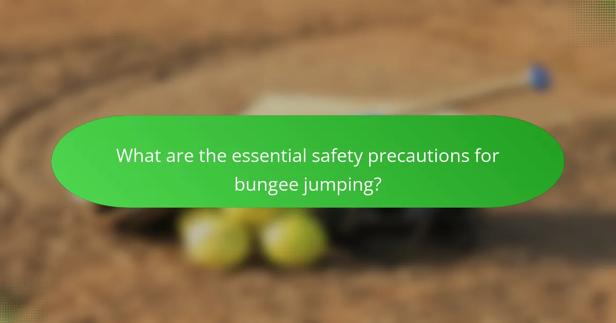 What are the Essential Safety Precautions for Bungee Jumping?